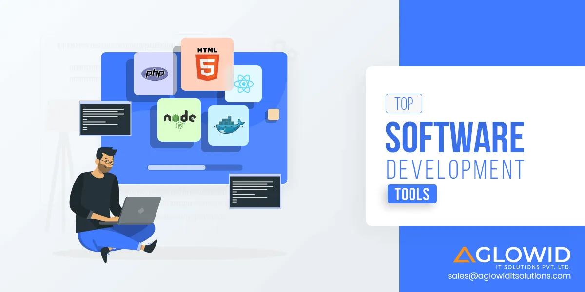 Best Software Development Tools: Select The Most Popular One