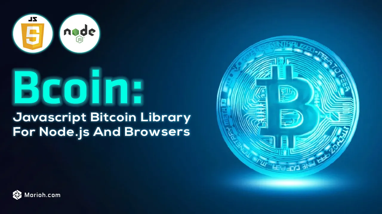 Bcoin: Javascript Bitcoin Library for Node.js and Browsers