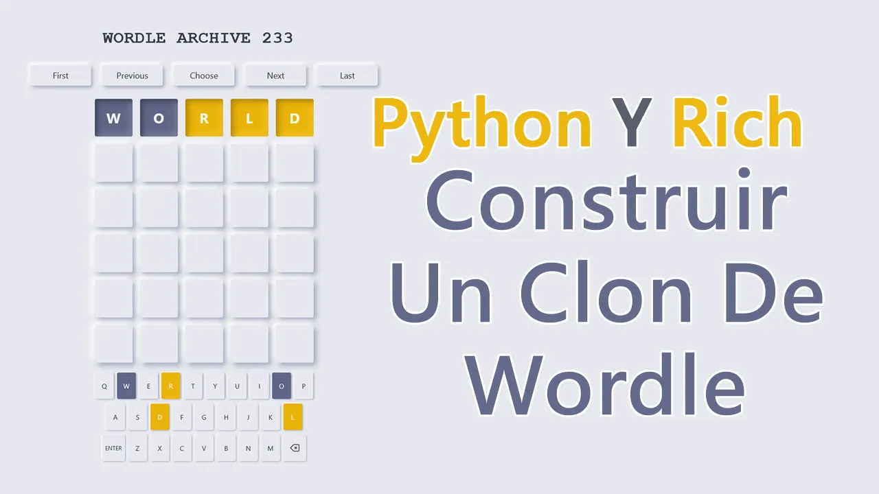  Construir Un Clon De Wordle Usando Python Y Rich