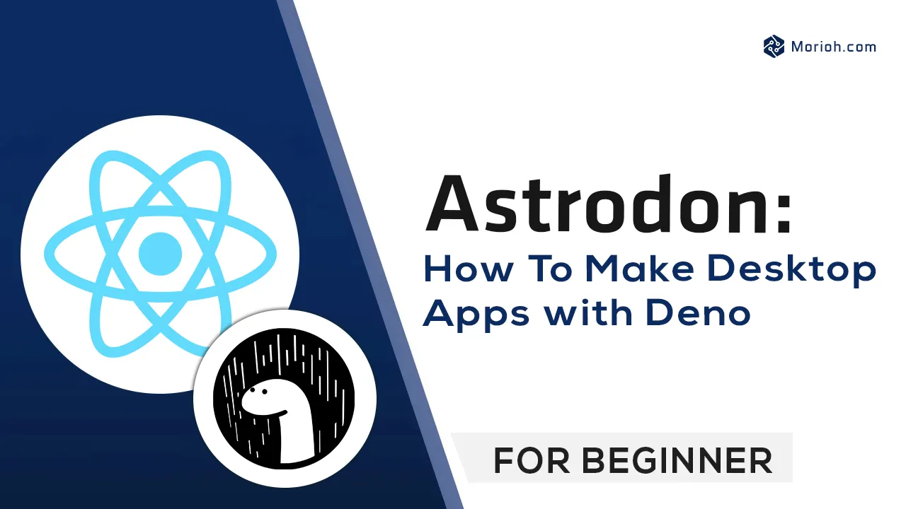 Astrodon: How to Make Desktop Apps with Deno