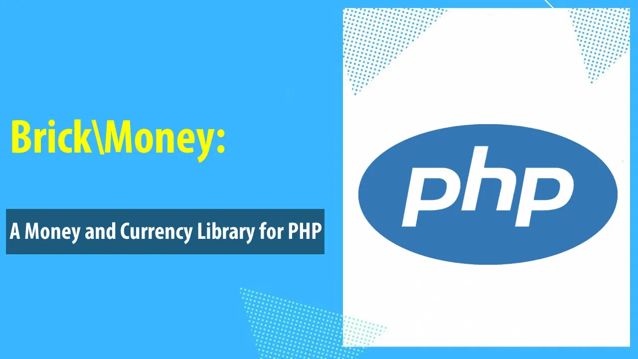 Brick\Money: A Money and Currency Library for PHP