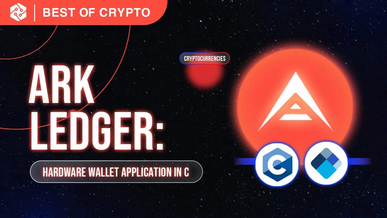A Ledger Hardware Wallet Application in C for The ARK Blockchain