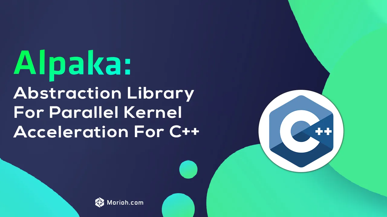 Alpaka: Abstraction Library for Parallel Kernel Acceleration For C++
