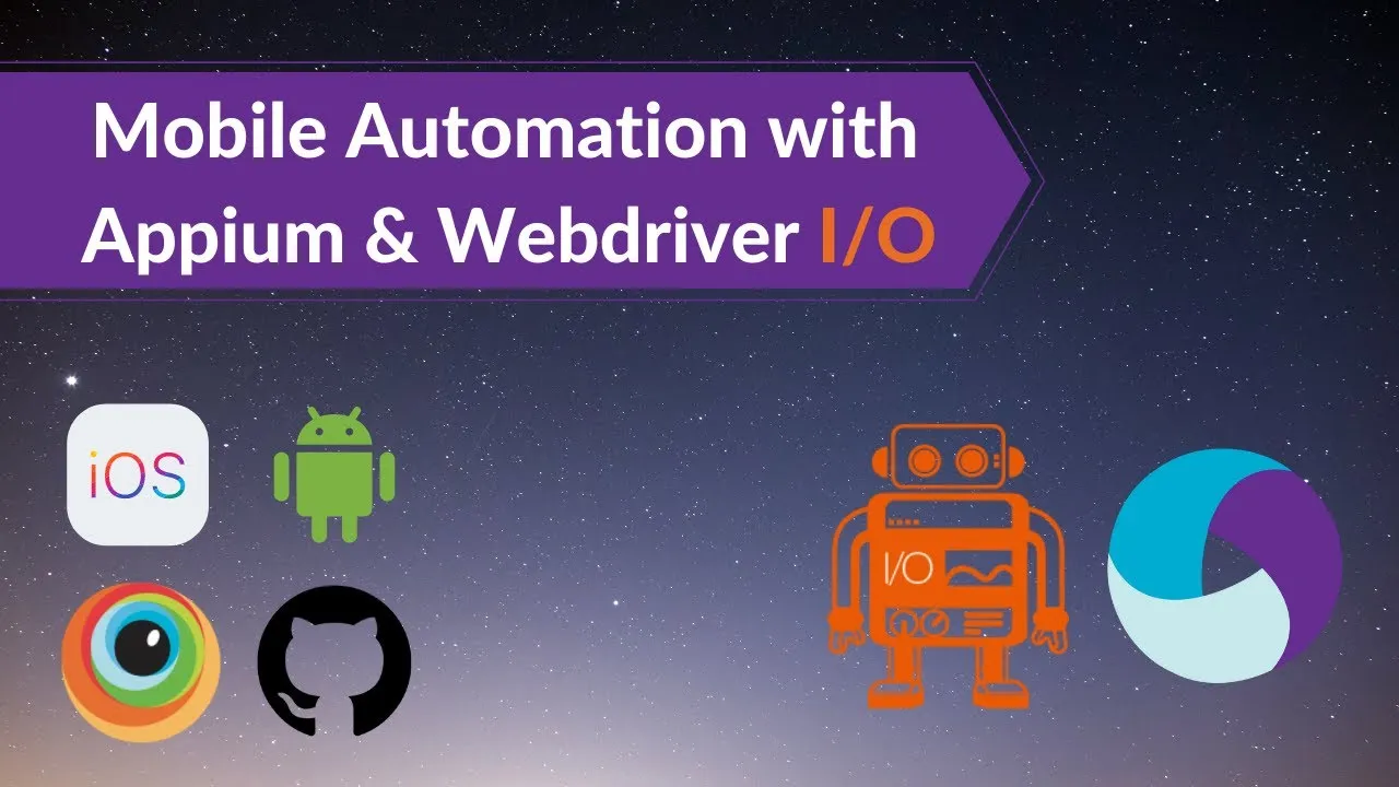 Mobile Automation with Appium 2.0 and WebdriverIO in 2022