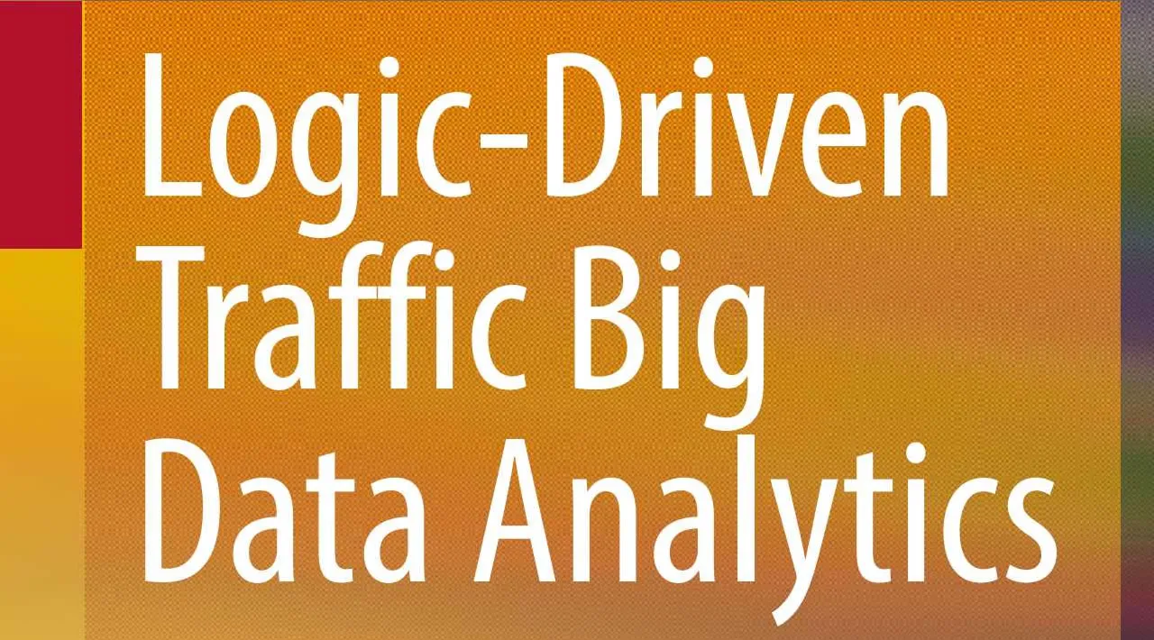 Logic-Driven Traffic Big Data Analytics (PDF Book for FREE Download)