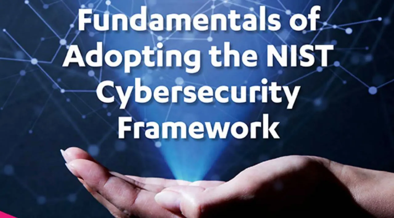 Fundamentals of Adopting the NIST Cybersecurity Framework (PDF Book for FREE Download)