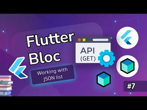 Flutter Bloc -  Simple Cubits and Bloc Tutorial #7 | HTTP request (API GET) | decoding JSON bundle.
