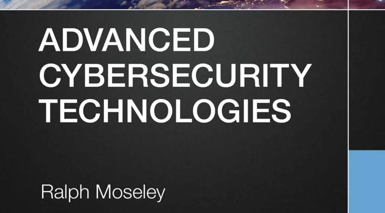Advanced Cybersecurity Technologies (PDF Book for FREE Download)