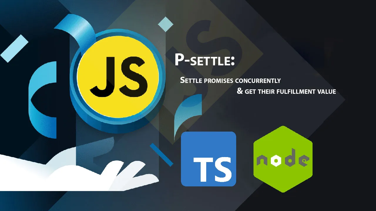 P-settle: Settle Promises Concurrently & Get Their Fulfillment Value