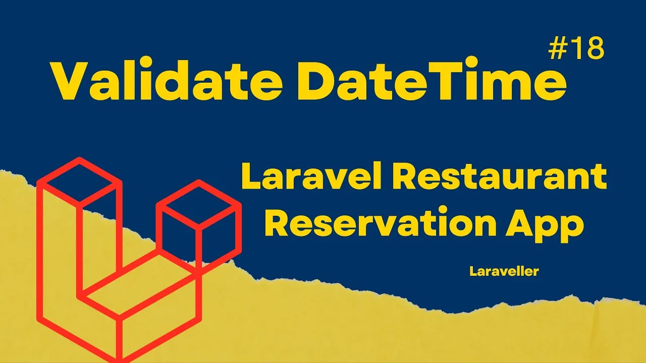 How to Validate and Time for Laravel Restaurant Reservation Website