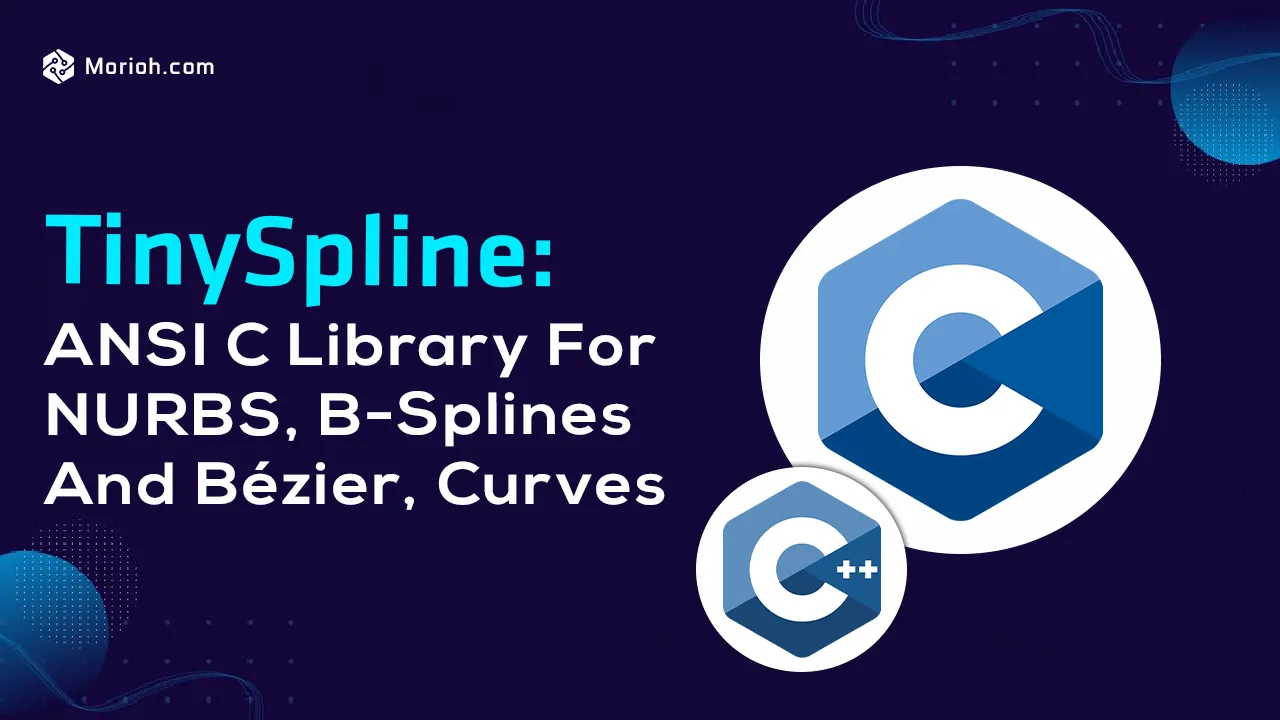 TinySpline: ANSI C Library for NURBS, B-Splines and Bézier, Curves
