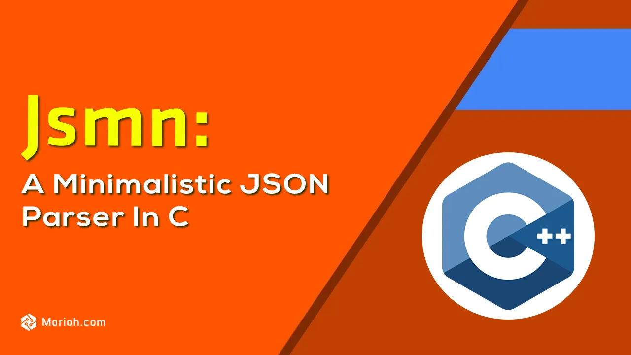 Jsmn: A Minimalistic JSON Parser in C.