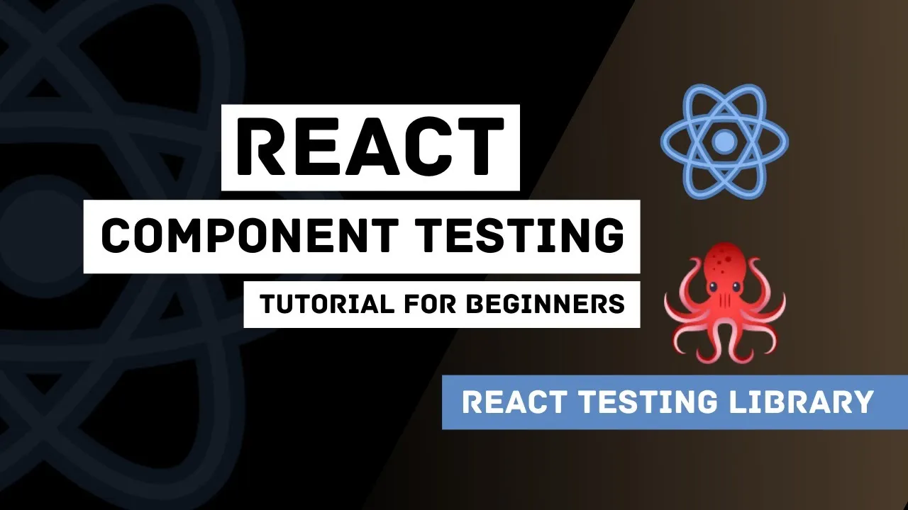 React Testing Library With Jest Tutorial For Beginners | How To Test React Components ?