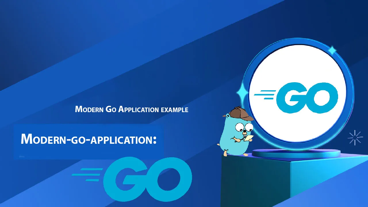 Modern-go-application: Modern Go Application Example