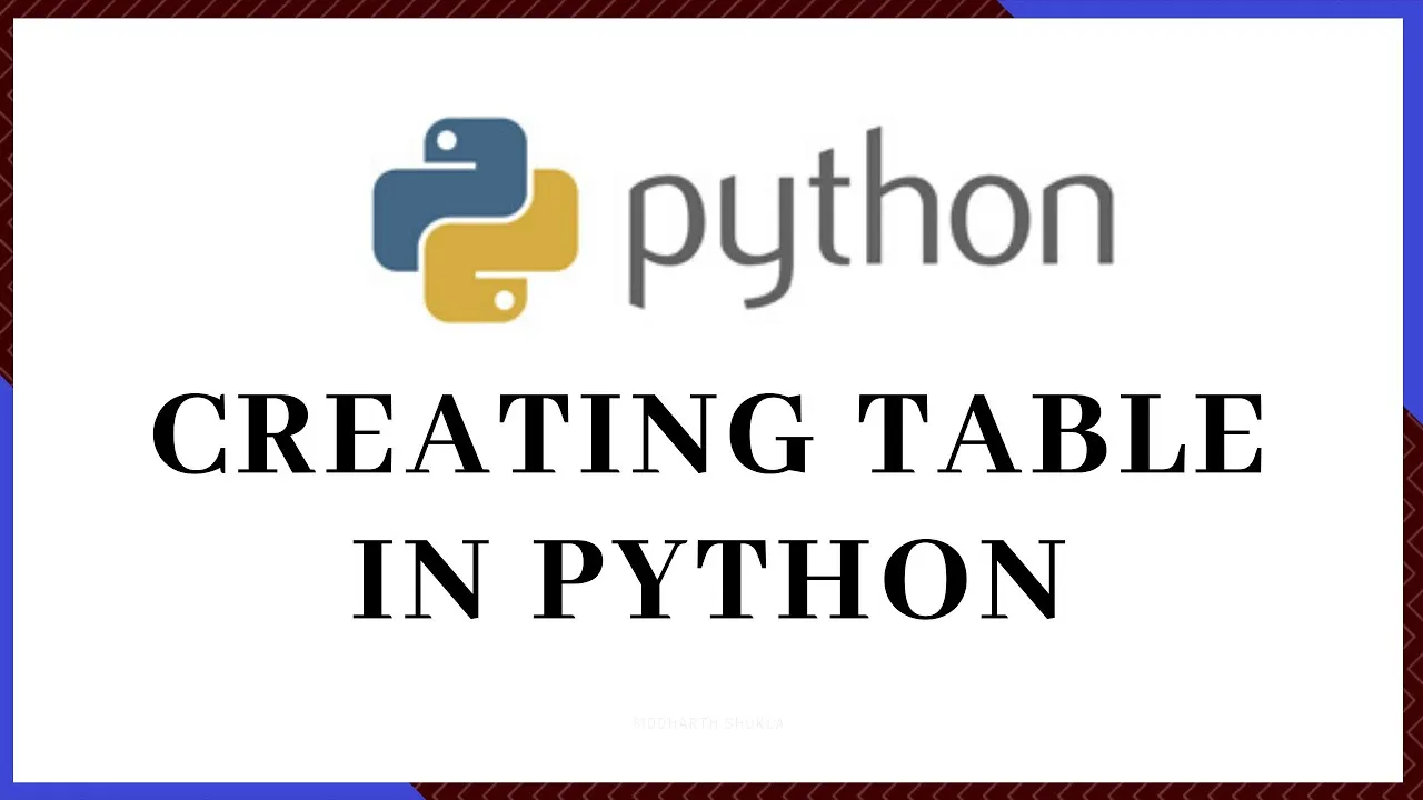 How to create a table in Python with Example
