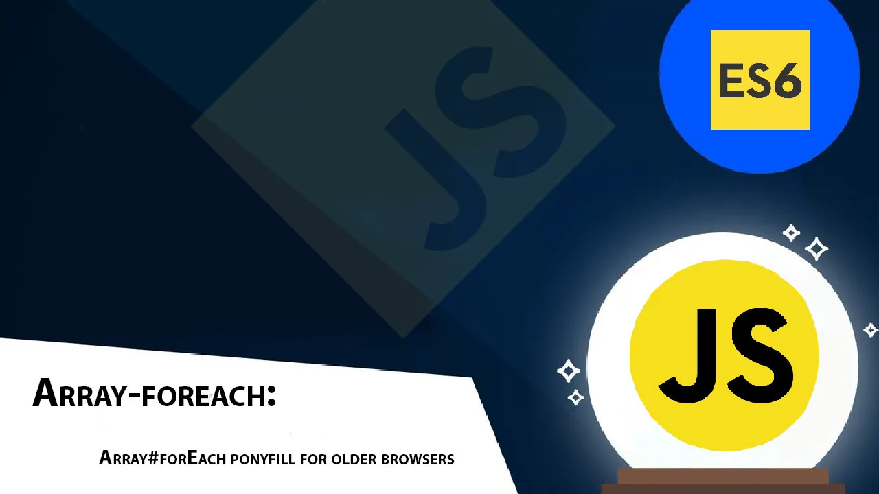 Array-foreach: Array#forEach Ponyfill for Older Browsers