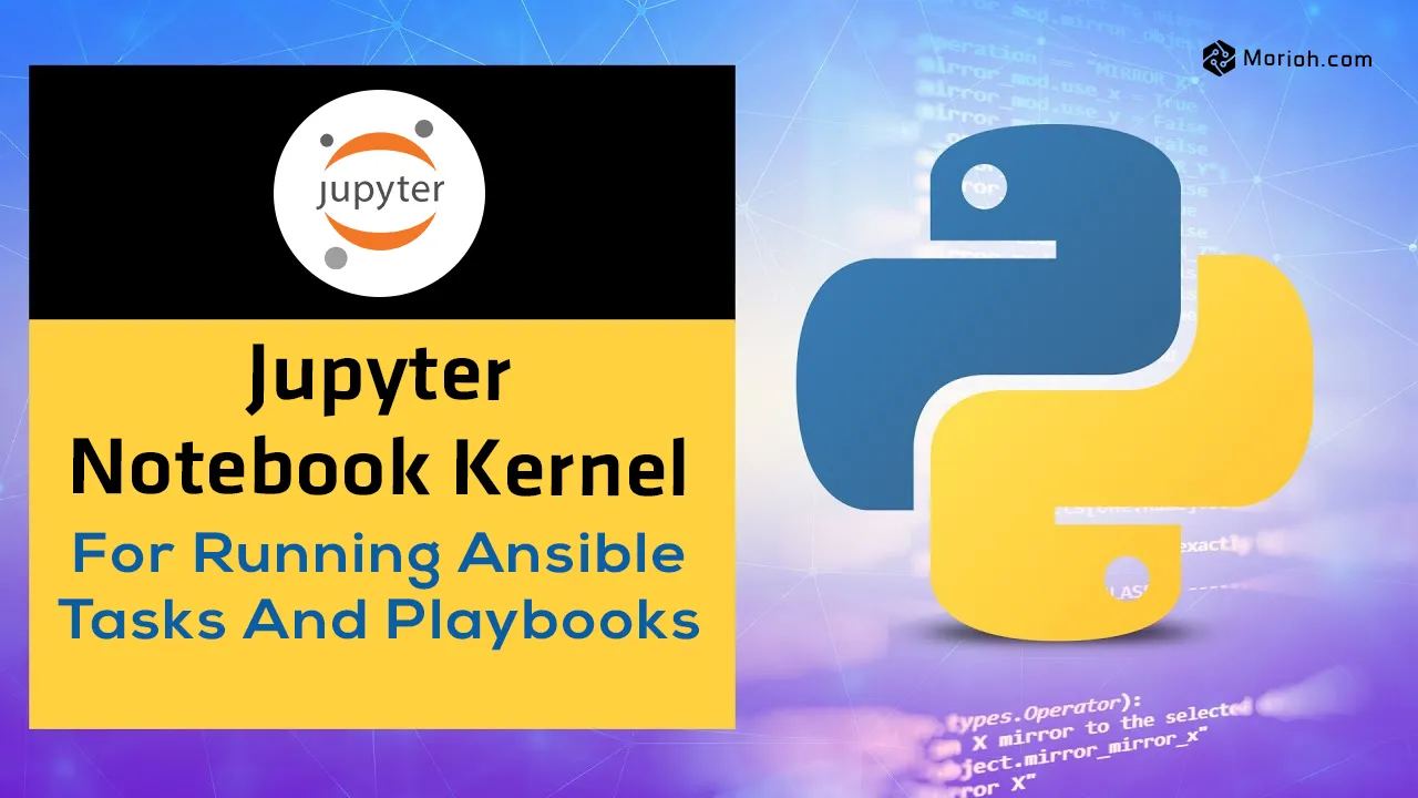 Jupyter Notebook Kernel for Running ansible Tasks and Playbooks