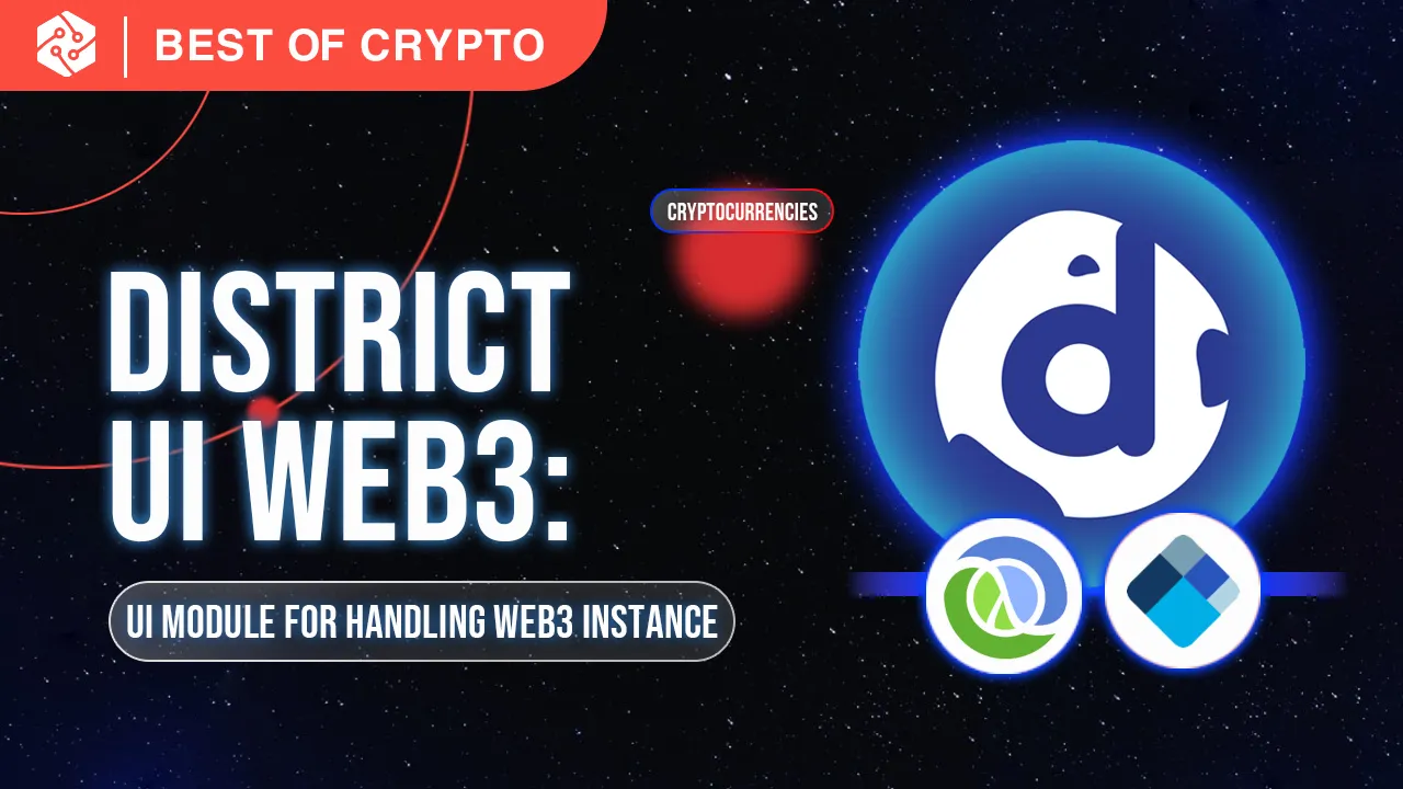 District UI Module for Handling Web3 instance