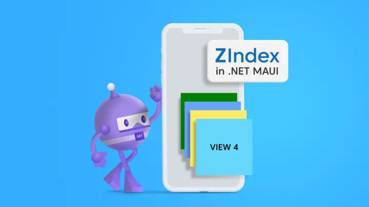 Handling Overlay Elements in .NET MAUI with ZIndex