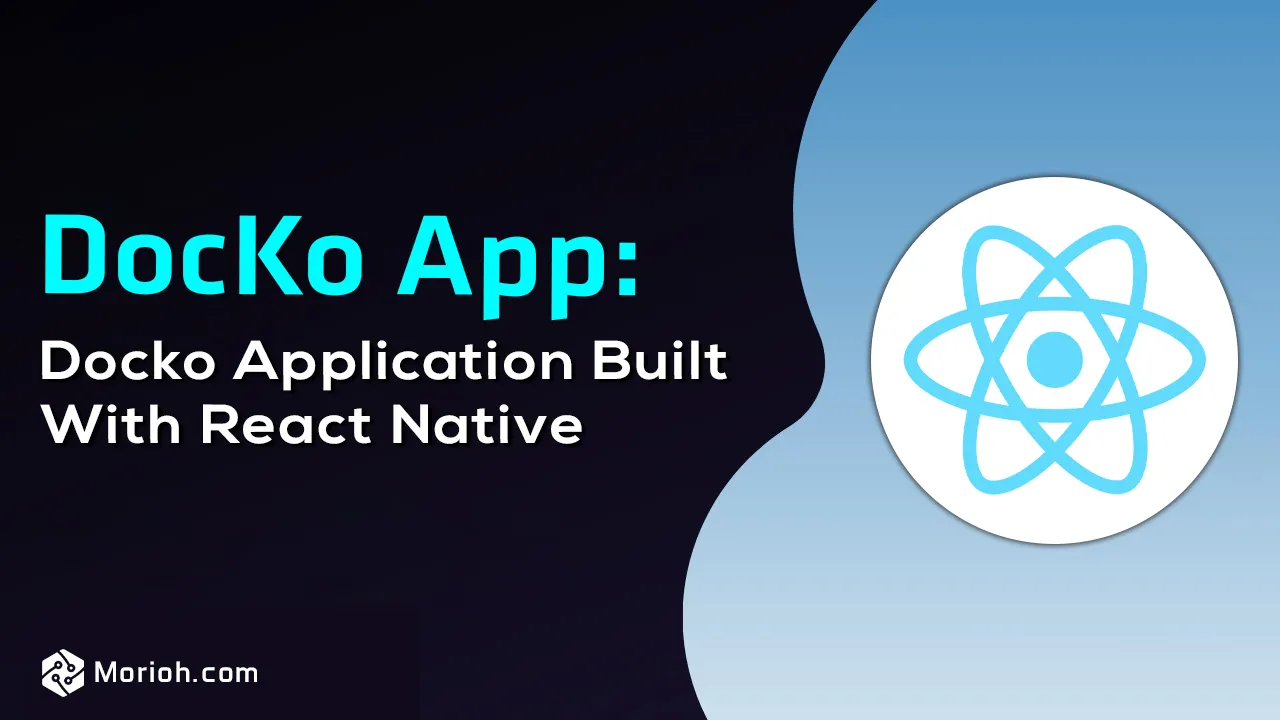 DocKo App: Docko Application Built With React Native