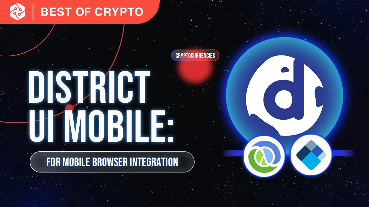 District UI Module for Mobile Browser Integration
