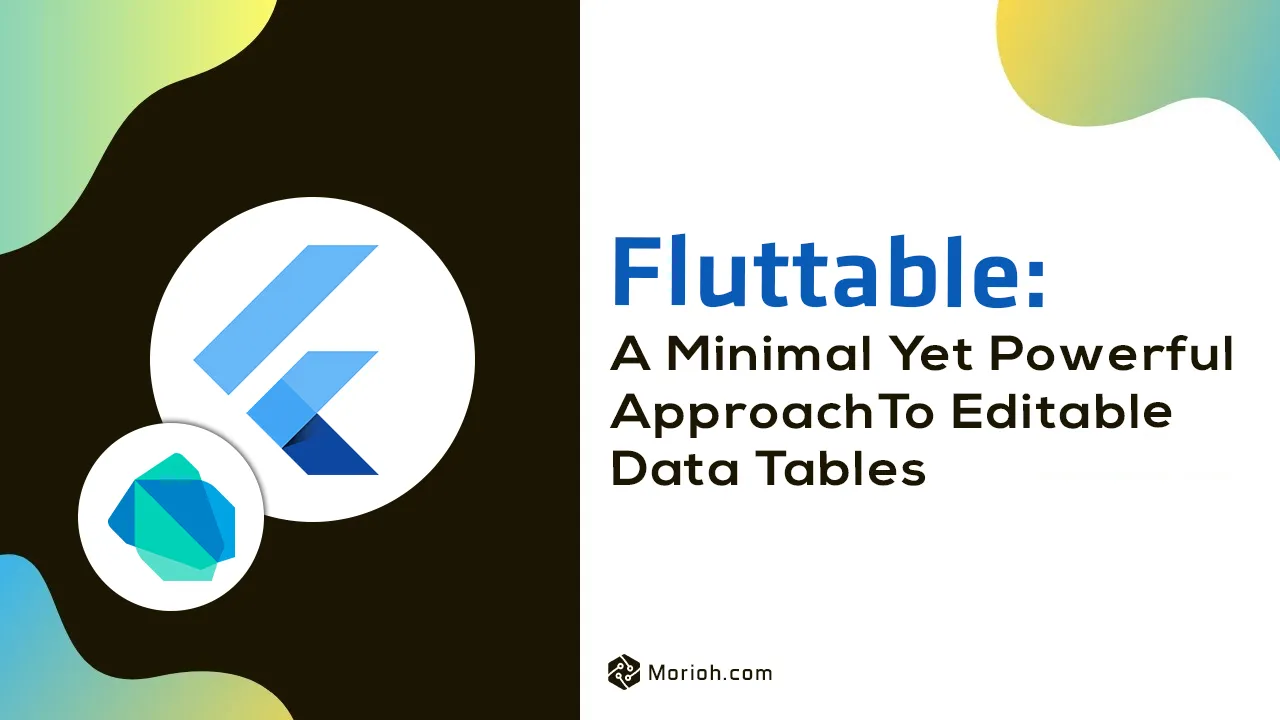 Fluttable: A Minimal Yet Powerful Approach to Editable Data Tables