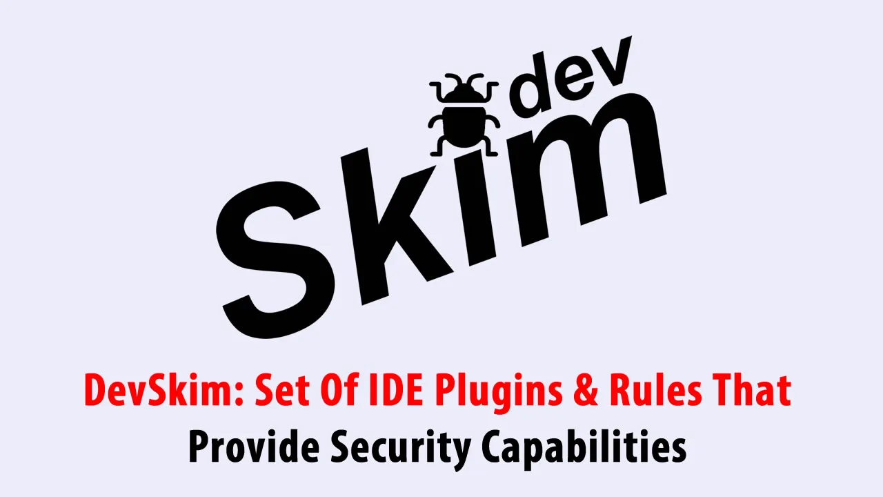 DevSkim: Set Of IDE Plugins & Rules That Provide Security Capabilities