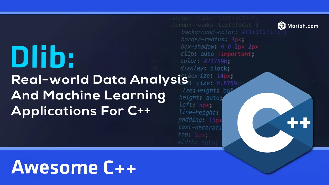 Dlib: Real-world Data analysis and Machine Learning Applications - C++