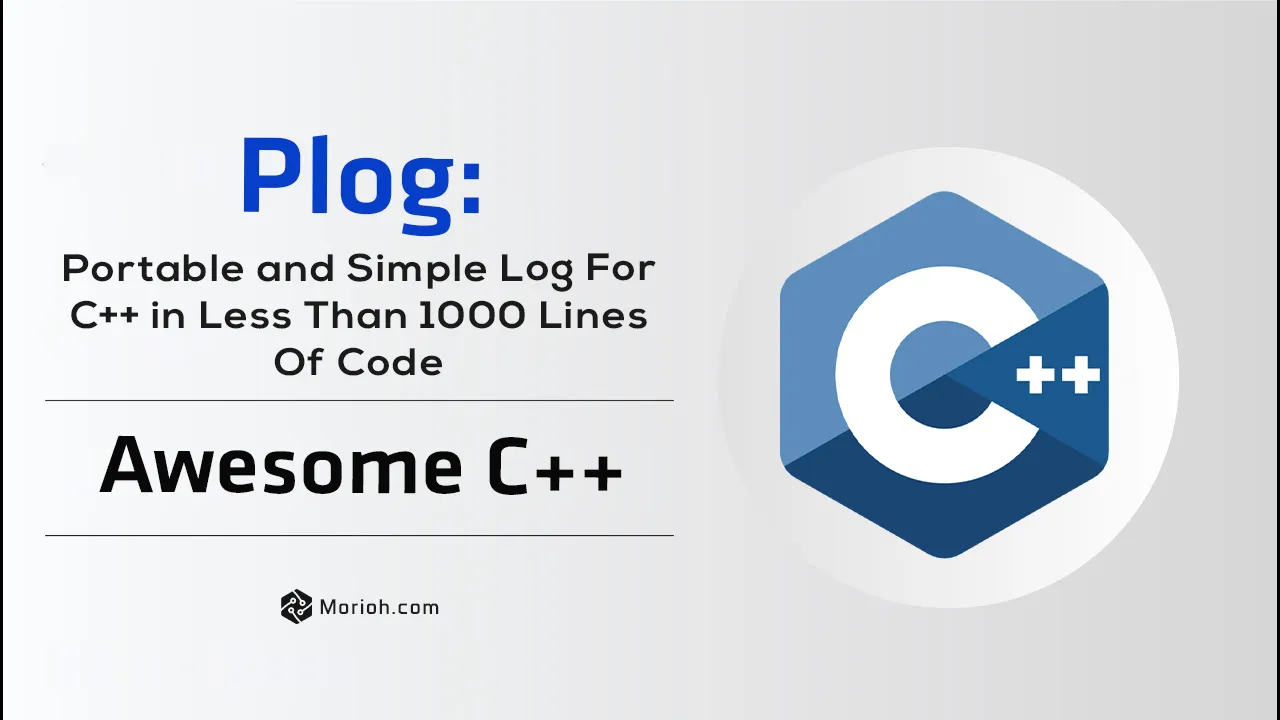 Plog: Portable and Simple Log for C++ in Less Than 1000 Lines Of Code.