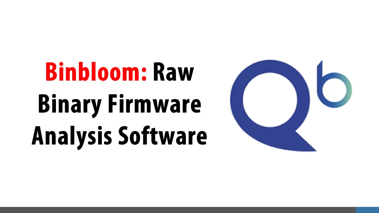 Binbloom: Raw Binary Firmware Analysis Software