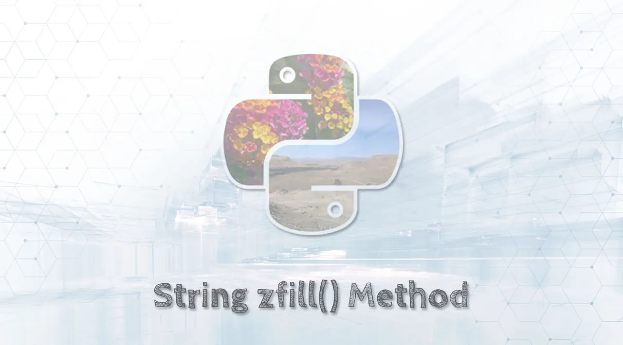 Python String Tutorial | Python String zfill() Method