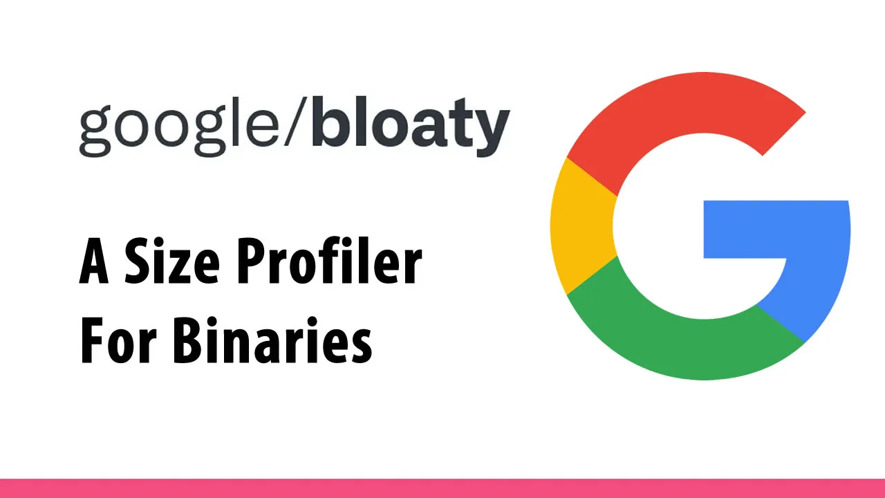 Bloaty: A Size Profiler For Binaries