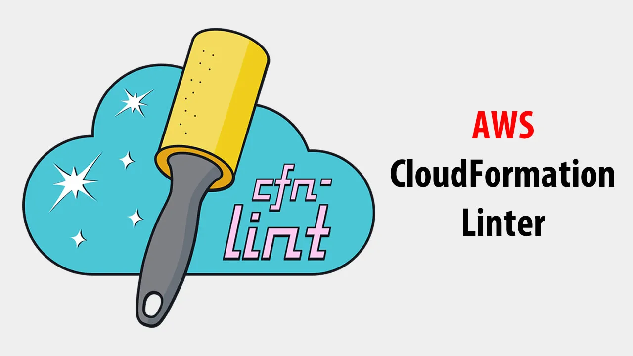 CFN Lint: AWS CloudFormation Linter