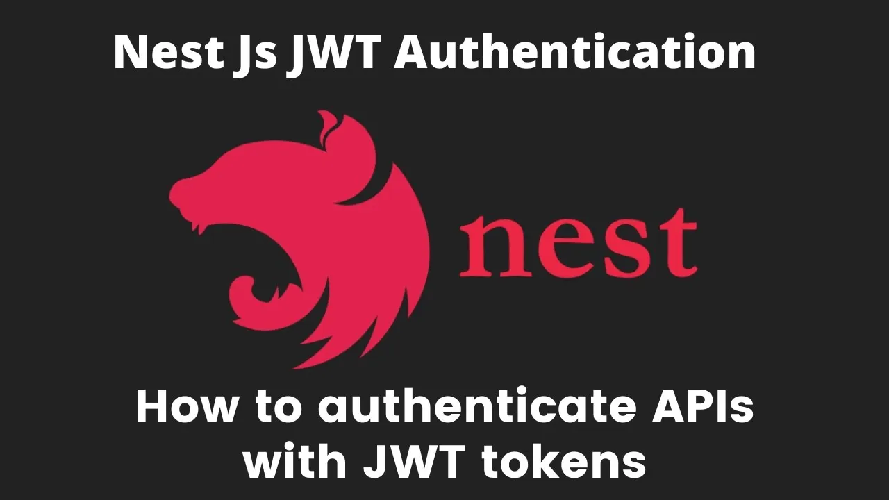 How to Authenticate APIs with JWT Tokens Using Nestjs