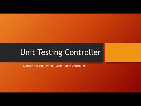 How to Unit Test ASP.Net 6 MVC Controllers with XUnit Easily