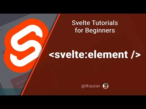 How to Use Svelte:element in Svelte for Beginners