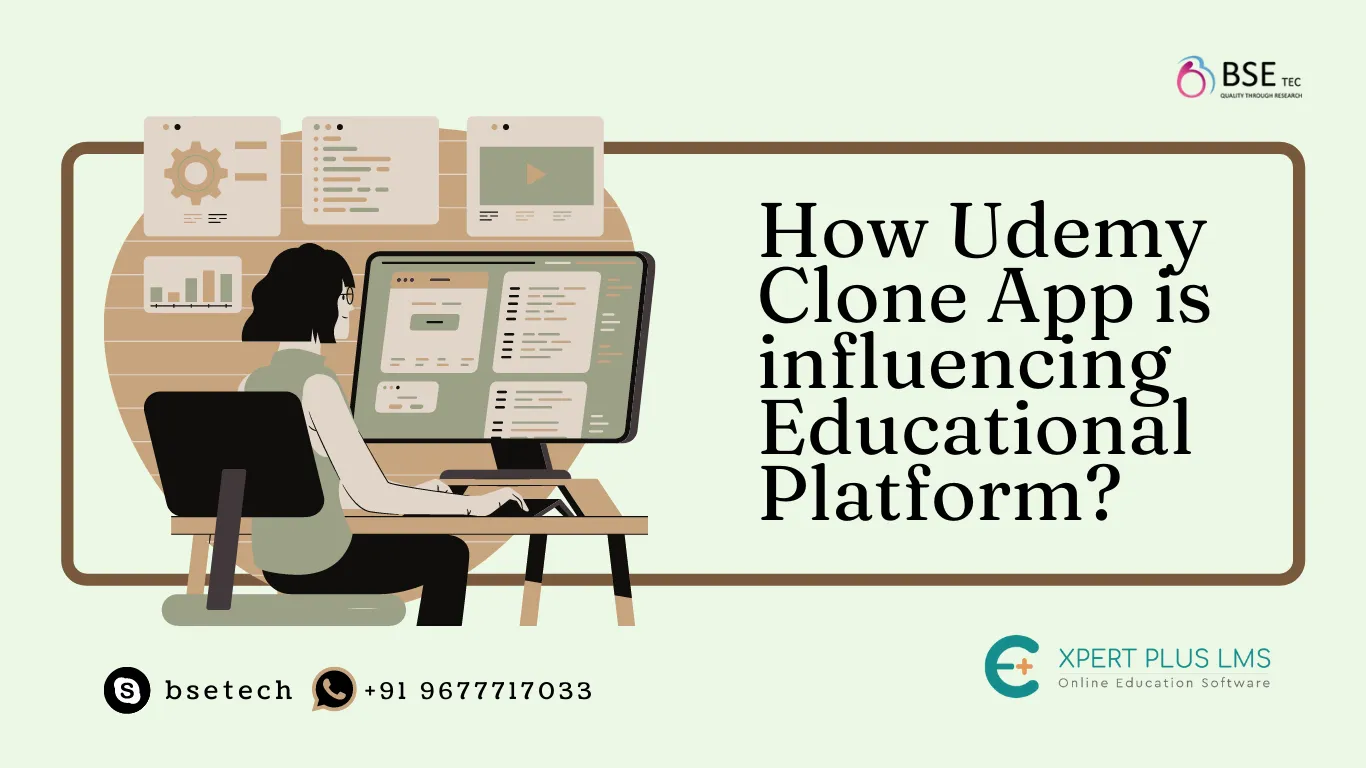 How Udemy Clone App is influencing Educational Platform
