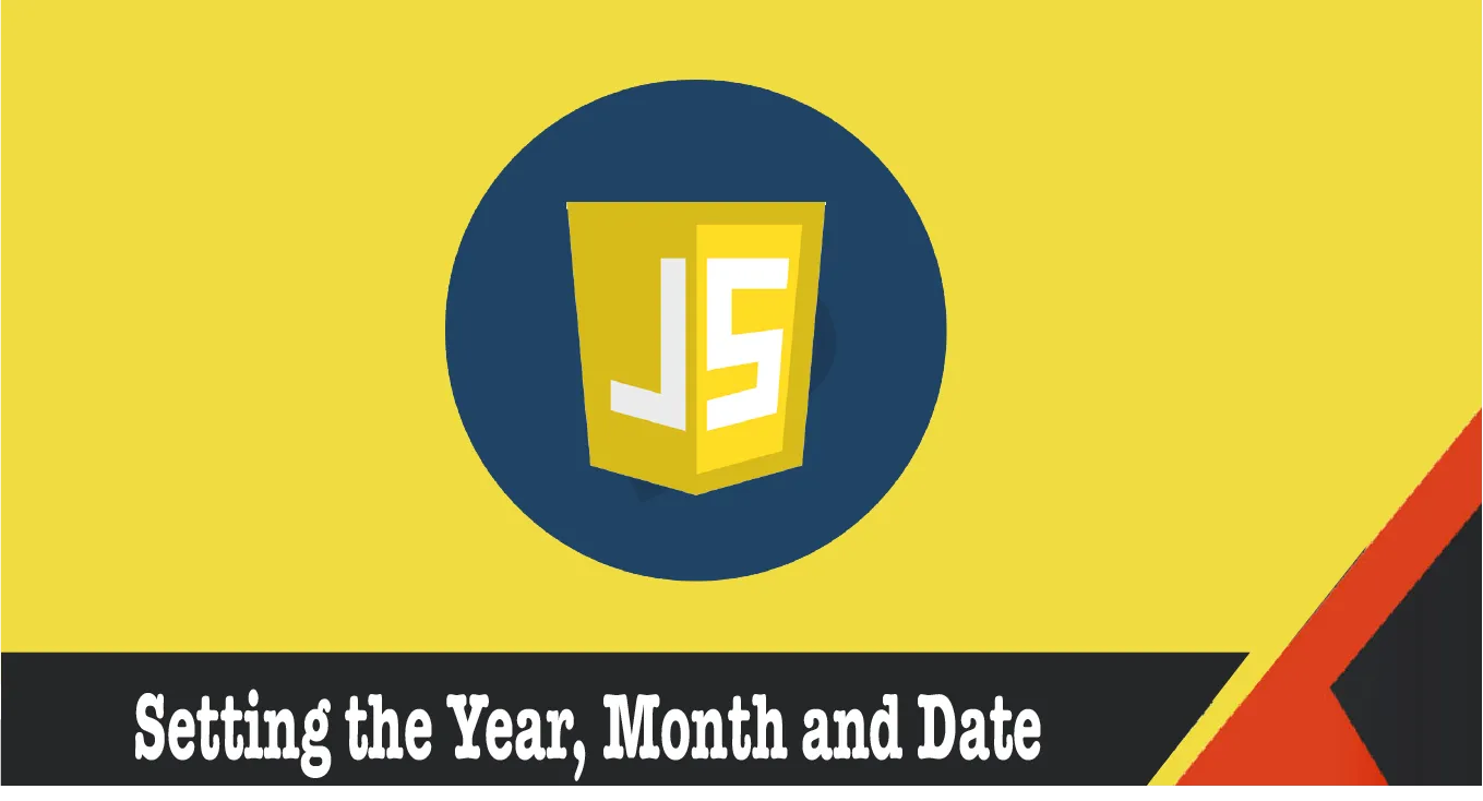 How to Set the Year, Month and Date in JavaScript