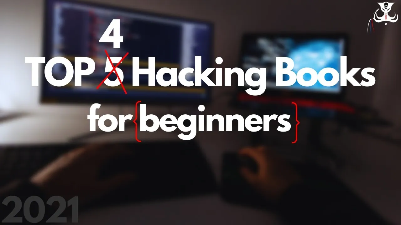 Top 4 Hacking Books For Beginners