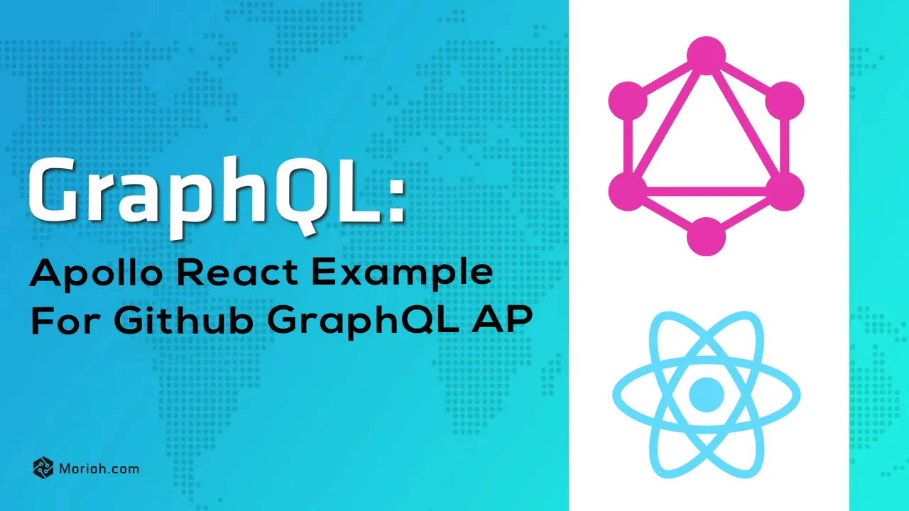 Apollo React Example for Github GraphQL API with Create-react-app