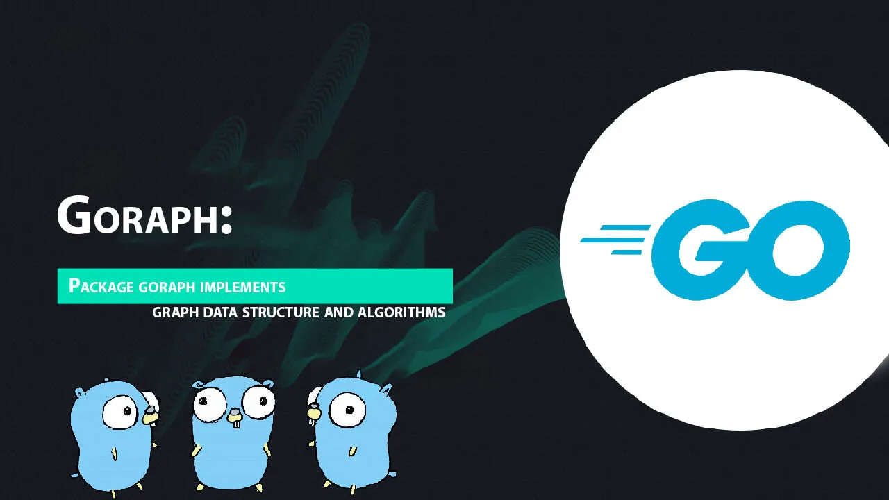Goraph: Package Goraph Implements Graph Data Structure and Algorithms
