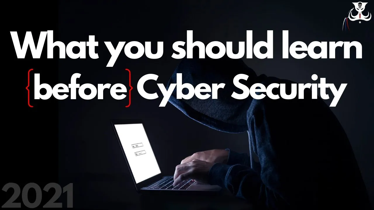 What You Should Learn Before Cybersecurity
