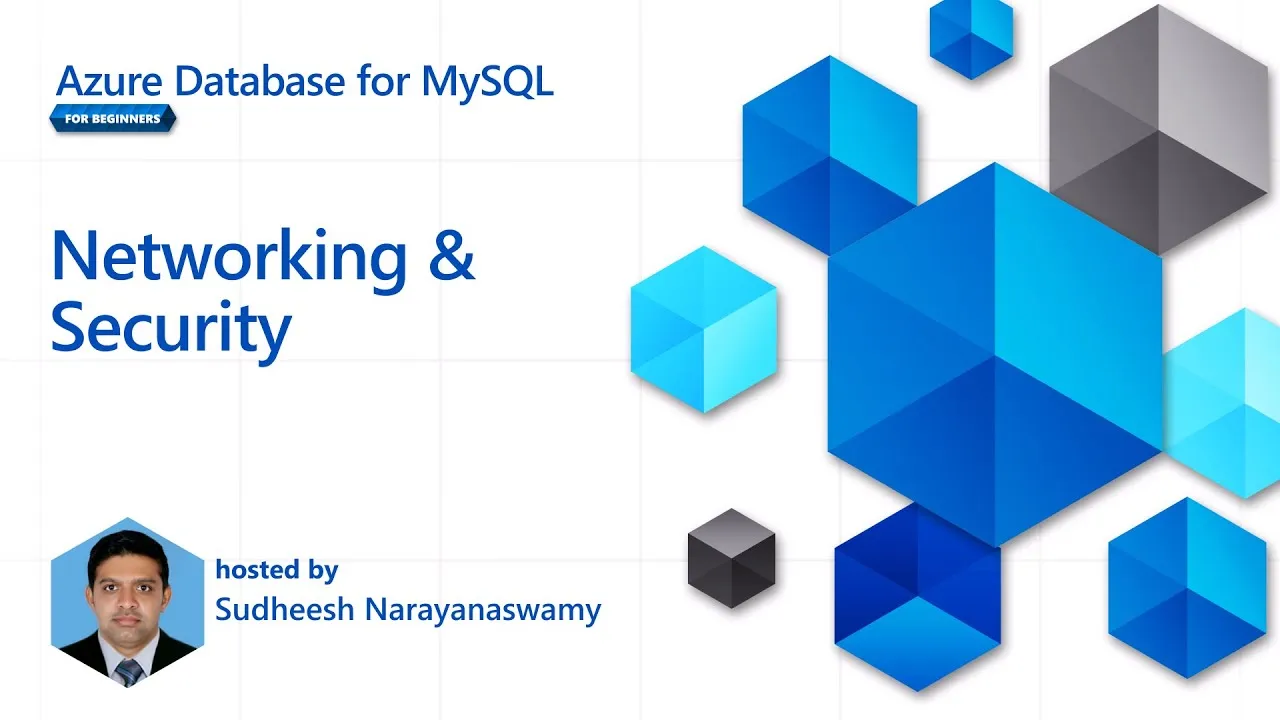 Azure Database for MySQL: Networking and Security