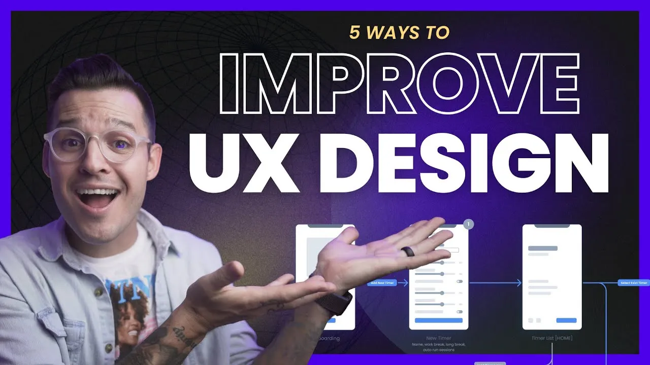 Top 5 Ways to Improve Your UX Designs Easily