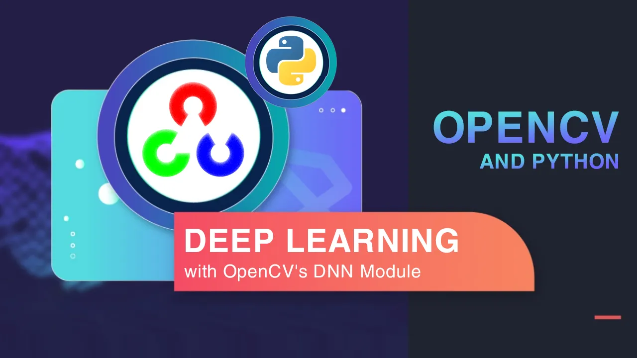 Deep Learning with OpenCV's DNN Module