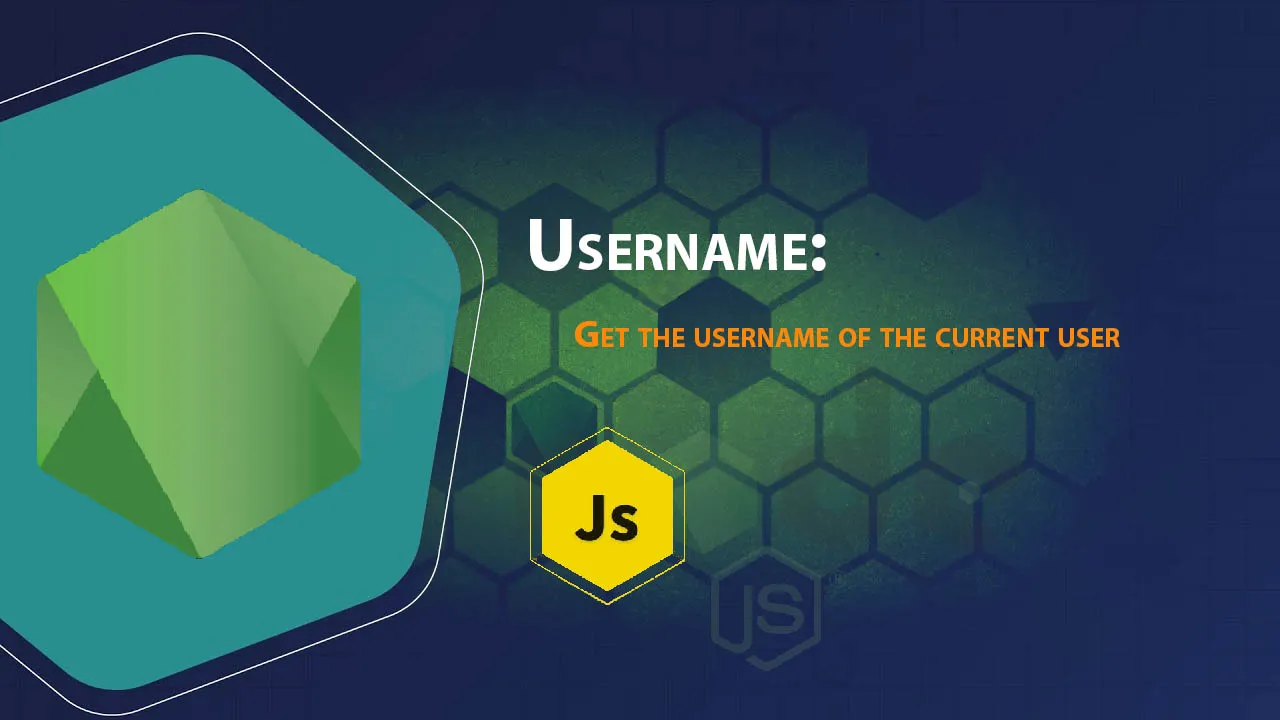Username: Get The Username Of The Current User