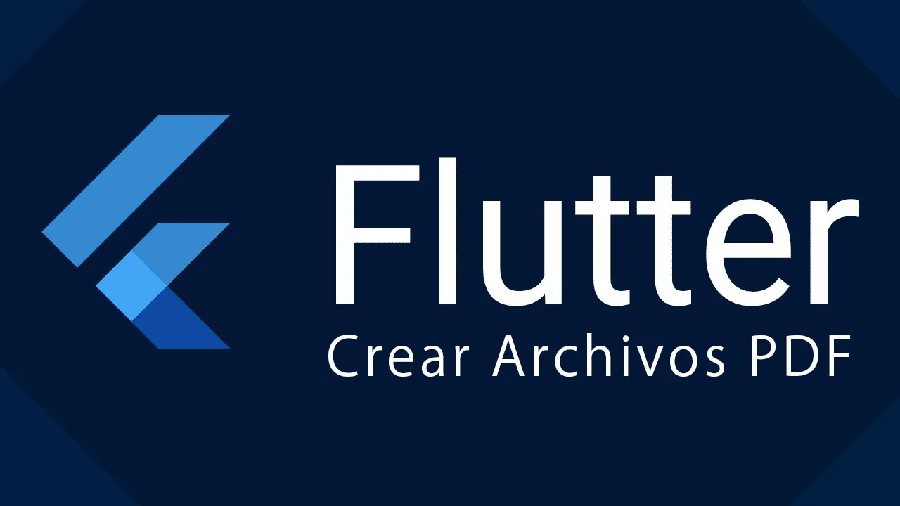 Cómo Crear Archivos PDF En Flutter