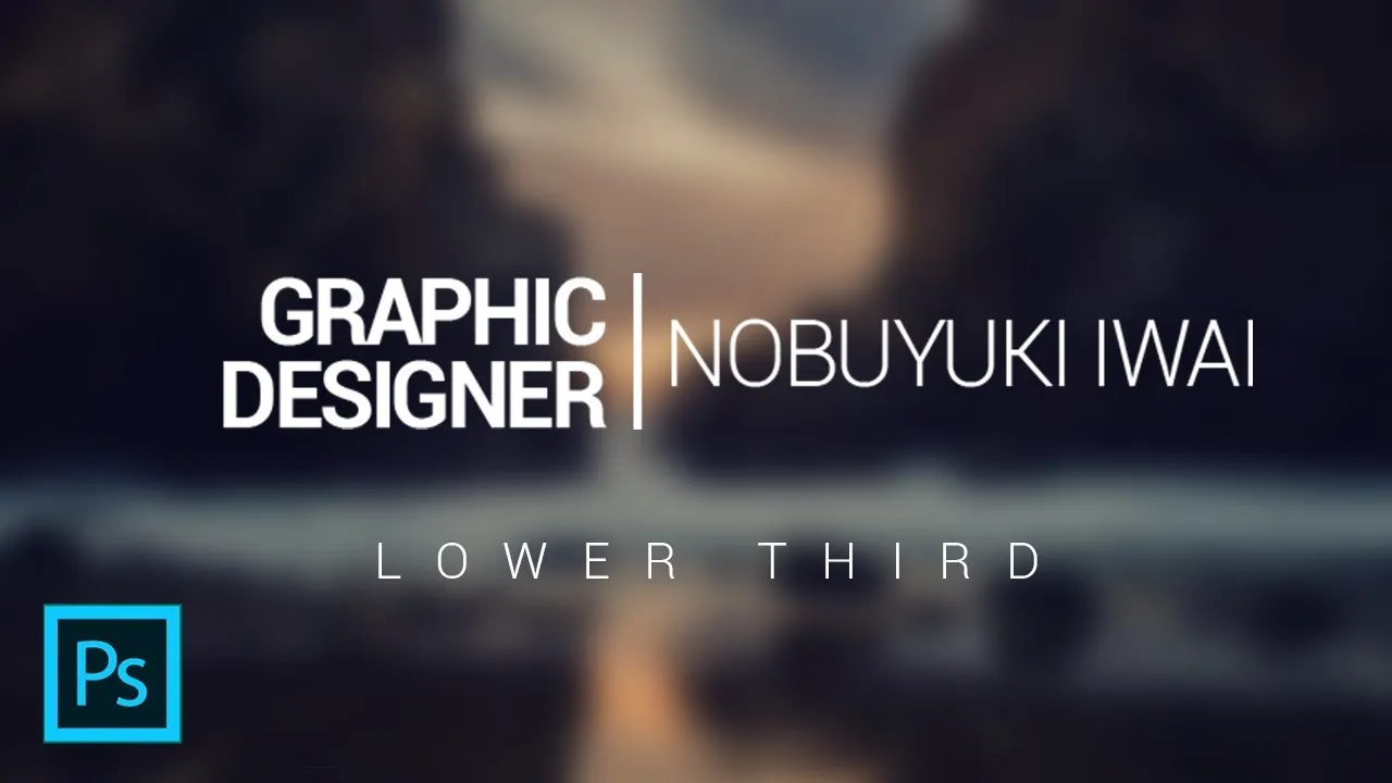 How to Make Lower Third Animation in Adobe Photoshop