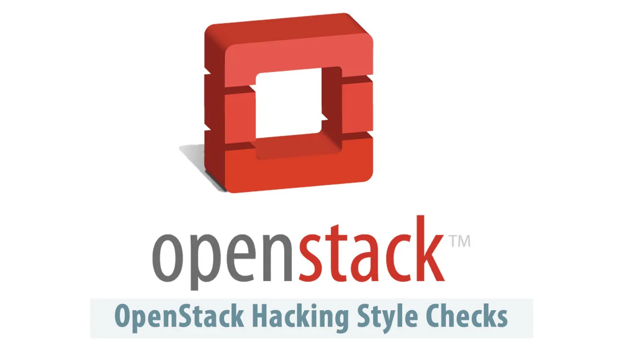 OpenStack Hacking Style Checks
