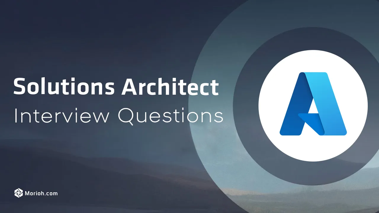 Solutions Architect Interview Questions